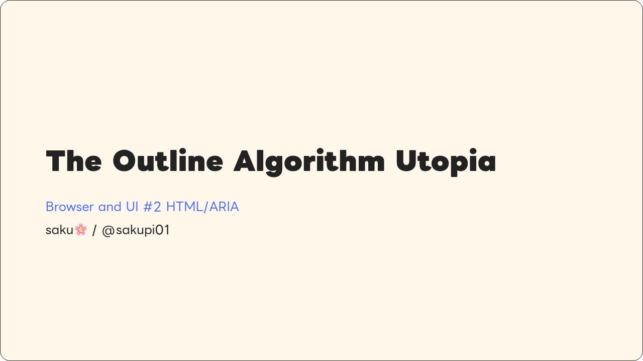 The Outline Algorithm Utopia
